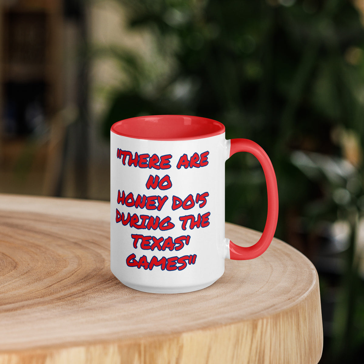 Texas Red Blue No Honey Do White Mug