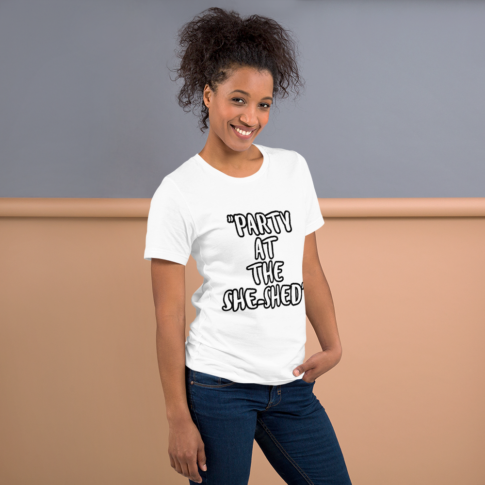 Party at the She-Shed Shirt