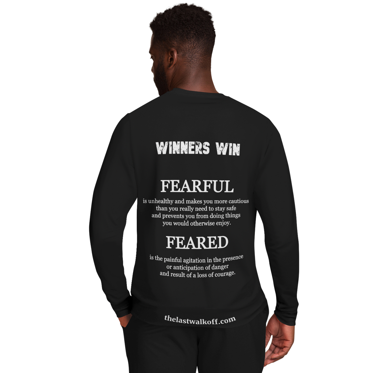 Feared not Fearful Winners Win Long Sleeve Shirt Black