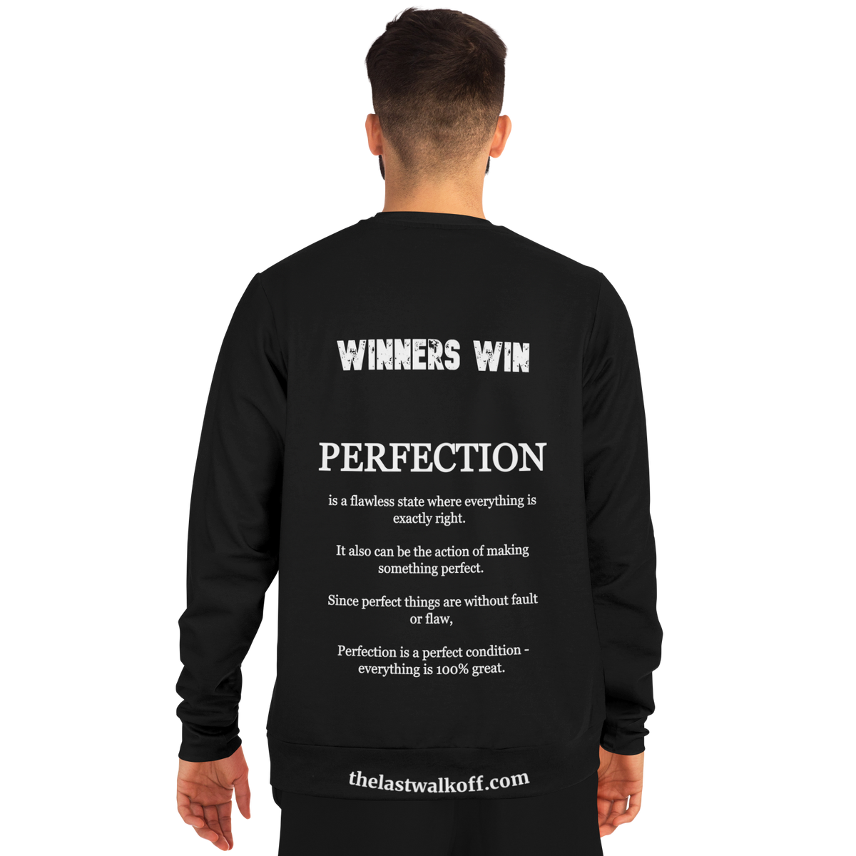 Perfection is Not Easy Winners Win Long Sleeve Shirt Black