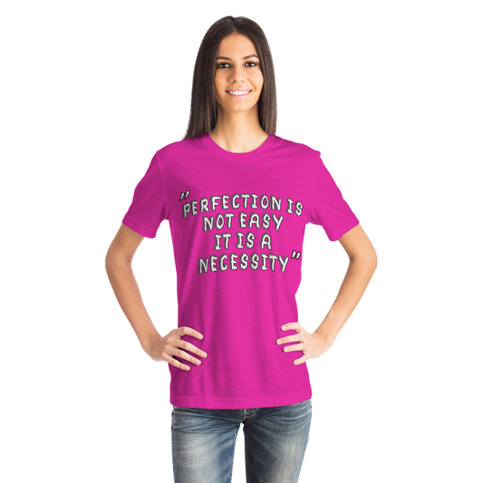 Perfection is Not Easy Winners Win T-Shirt Pink
