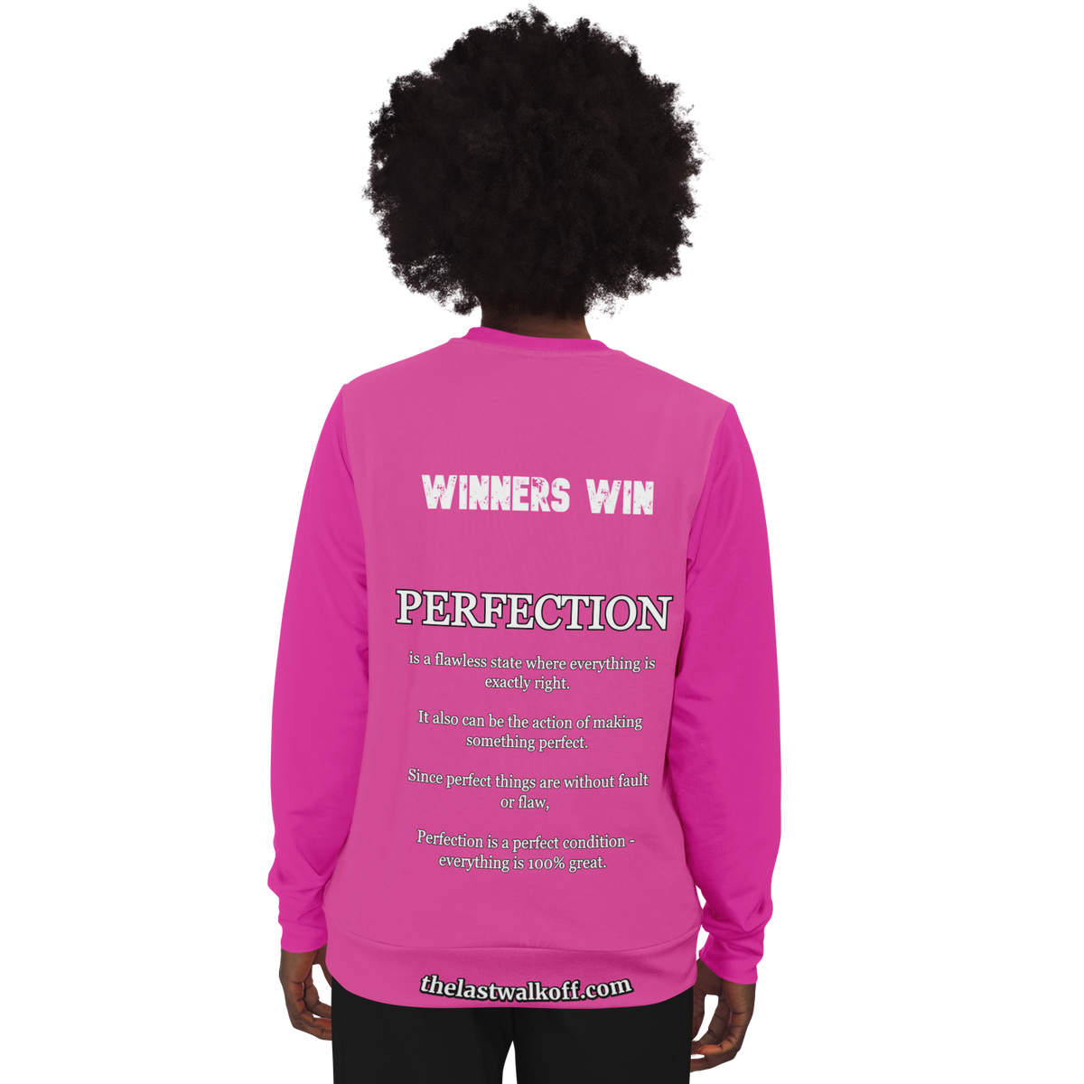 Perfection is a Necessity Winners Win Long Sleeve Shirt Pink