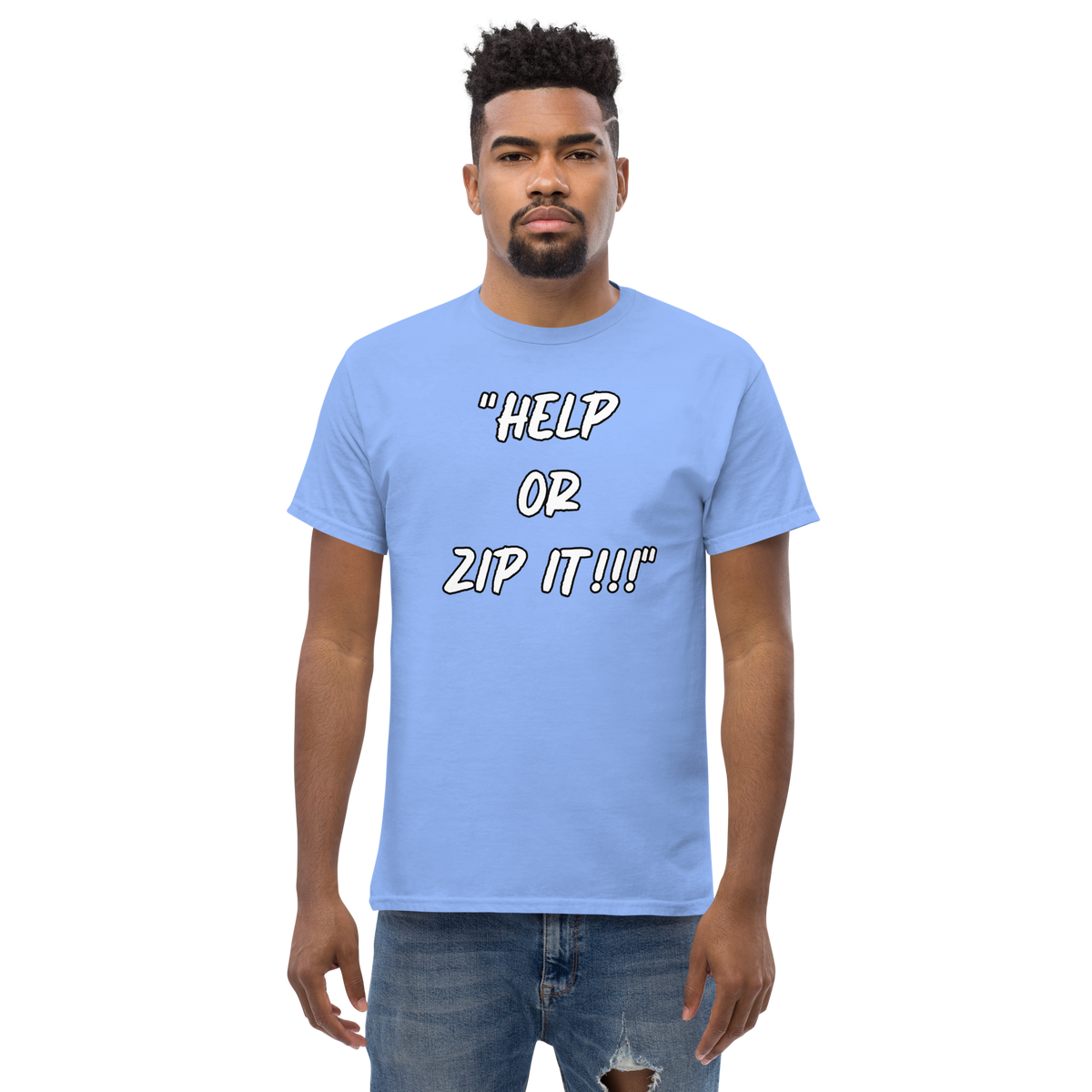Help or Zip It T-shirt