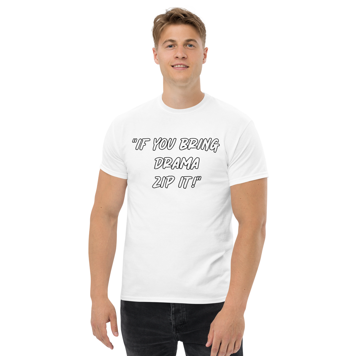 Bring Drama Zip It T-shirt