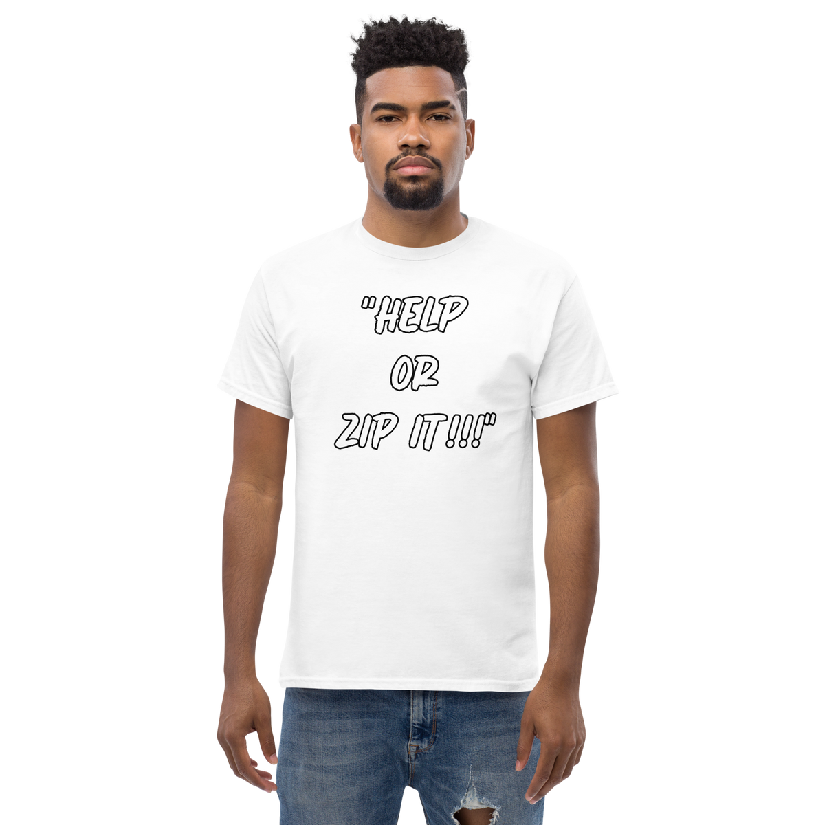 Help or Zip It T-shirt