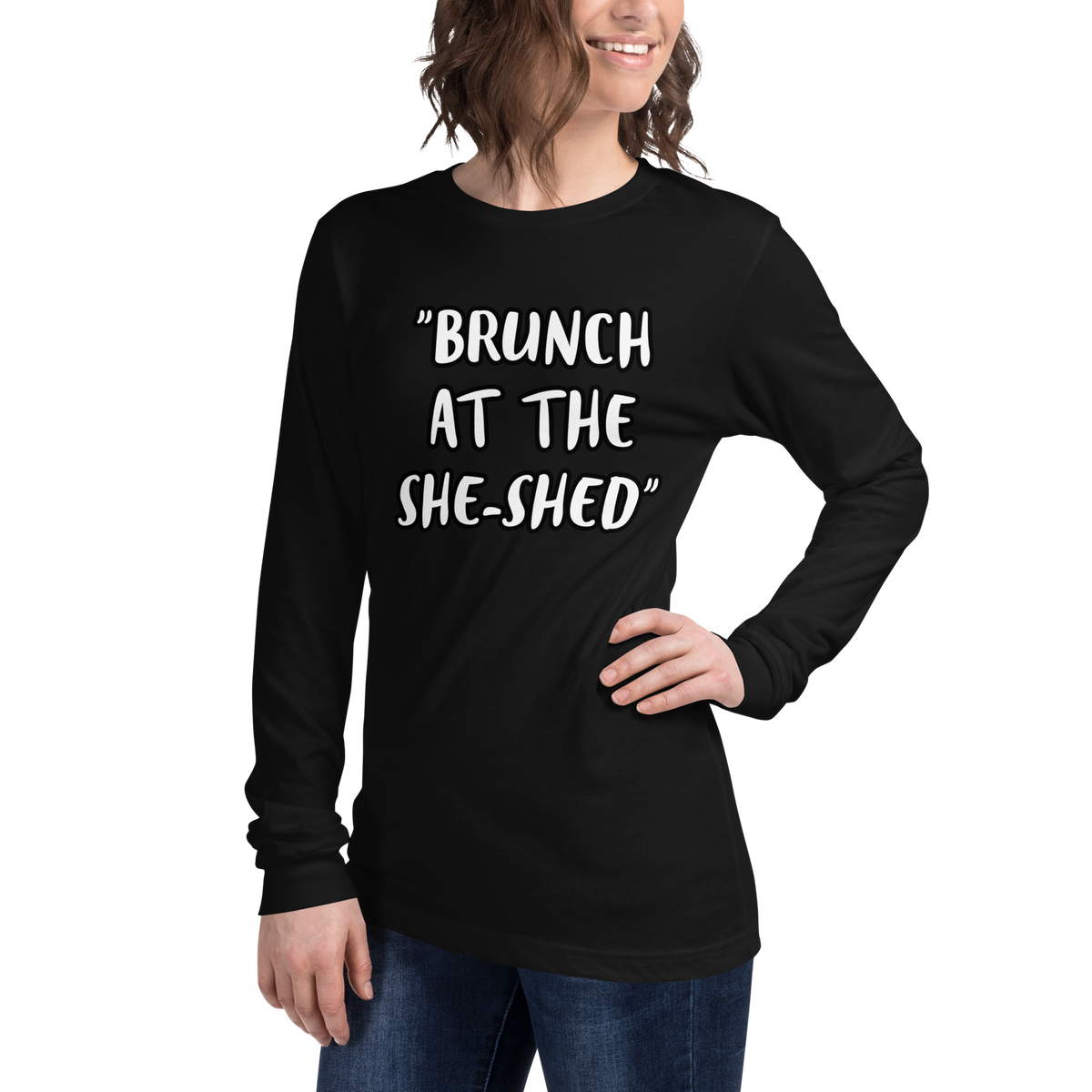 Brunch She-Shed Long Sleeve Shirt