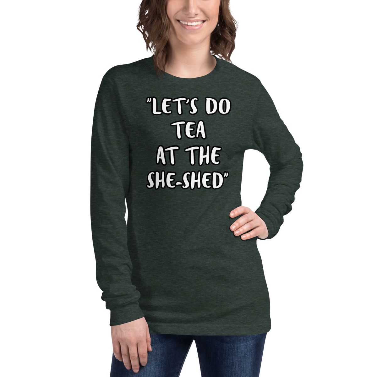 Tea She-Shed Long Sleeve Shirt