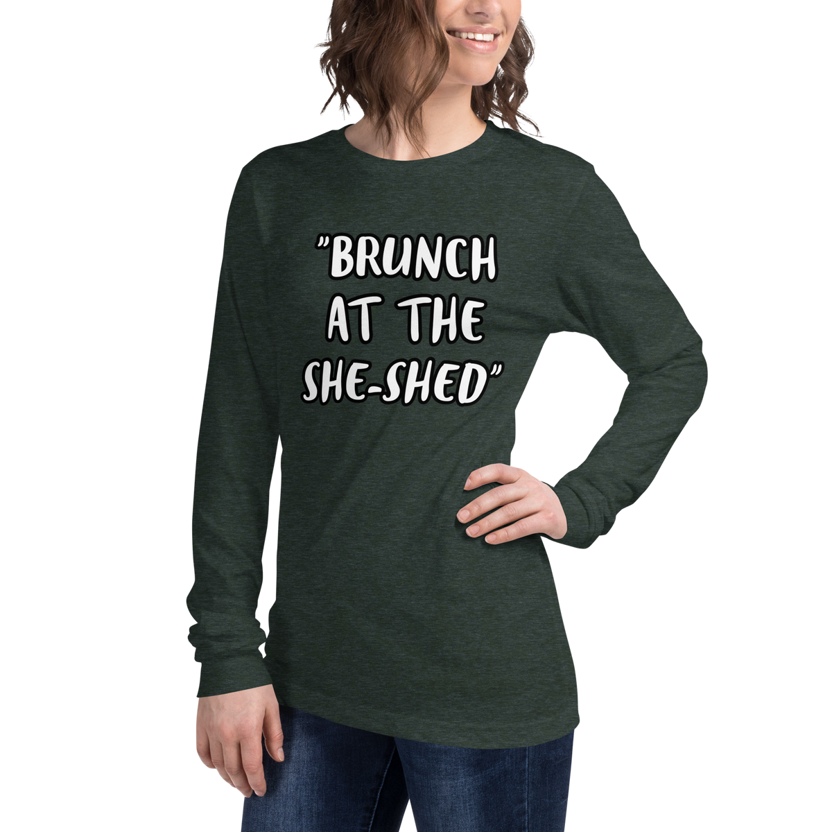 Brunch She-Shed Long Sleeve Shirt