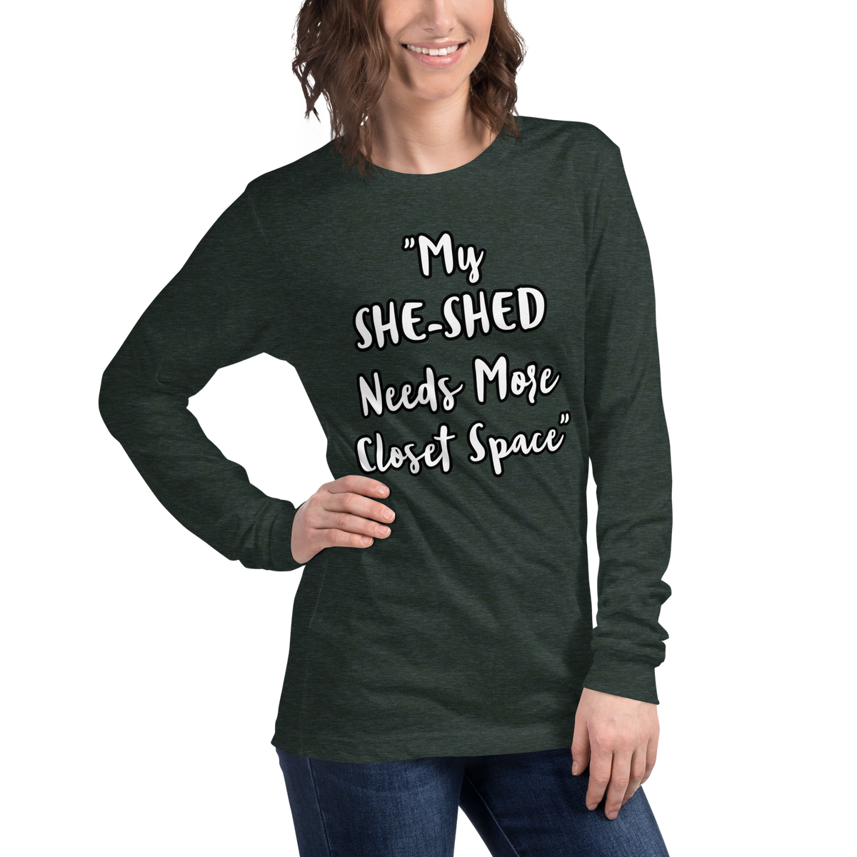 She-Shed Closet Space Long Sleeve Shirt