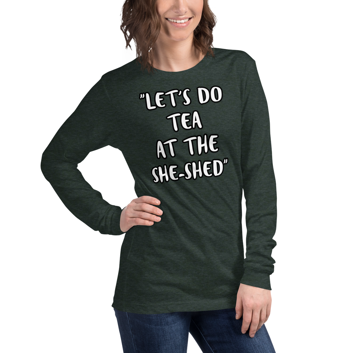 Tea She-Shed Long Sleeve Shirt