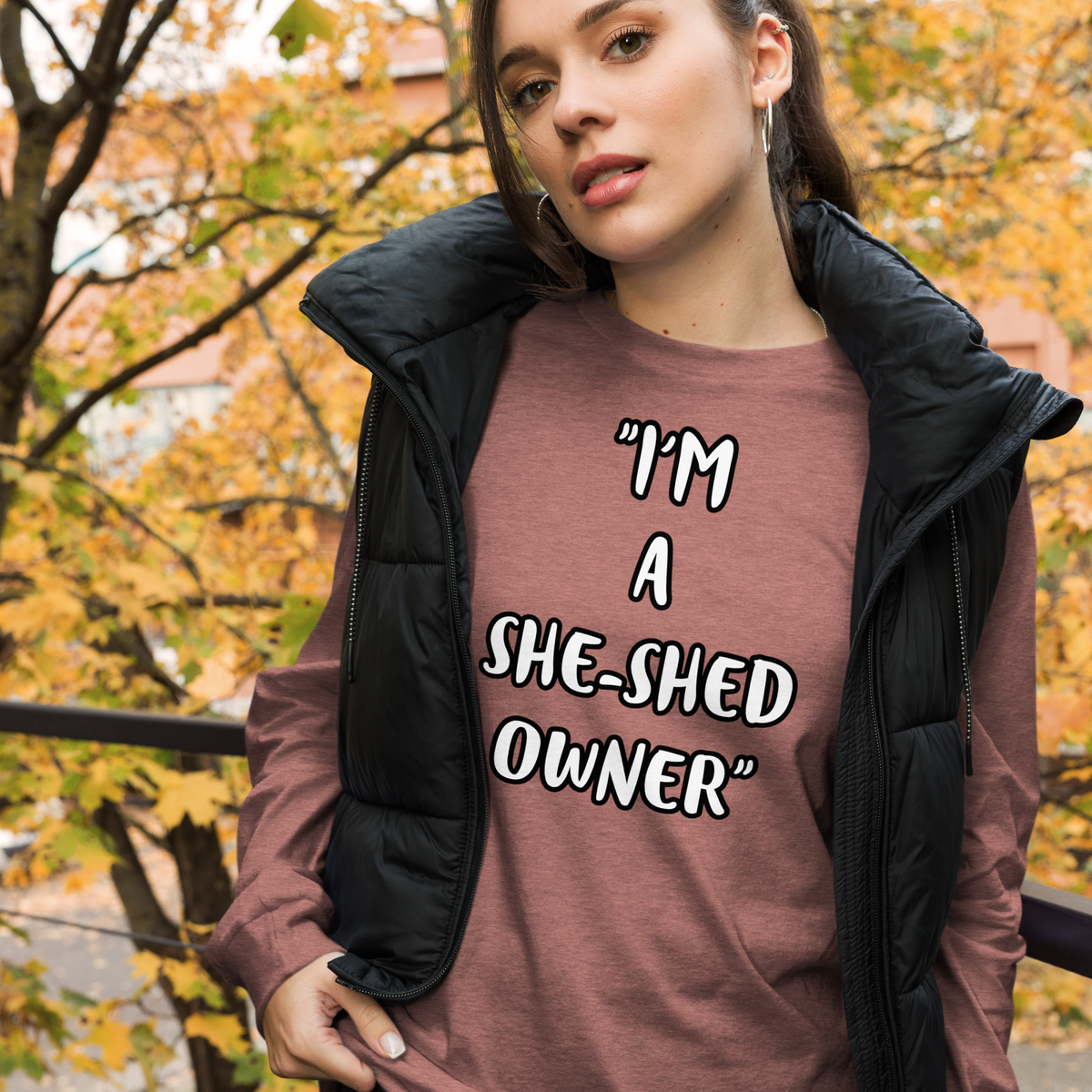 She-Shed Owner Long Sleeve Shirt