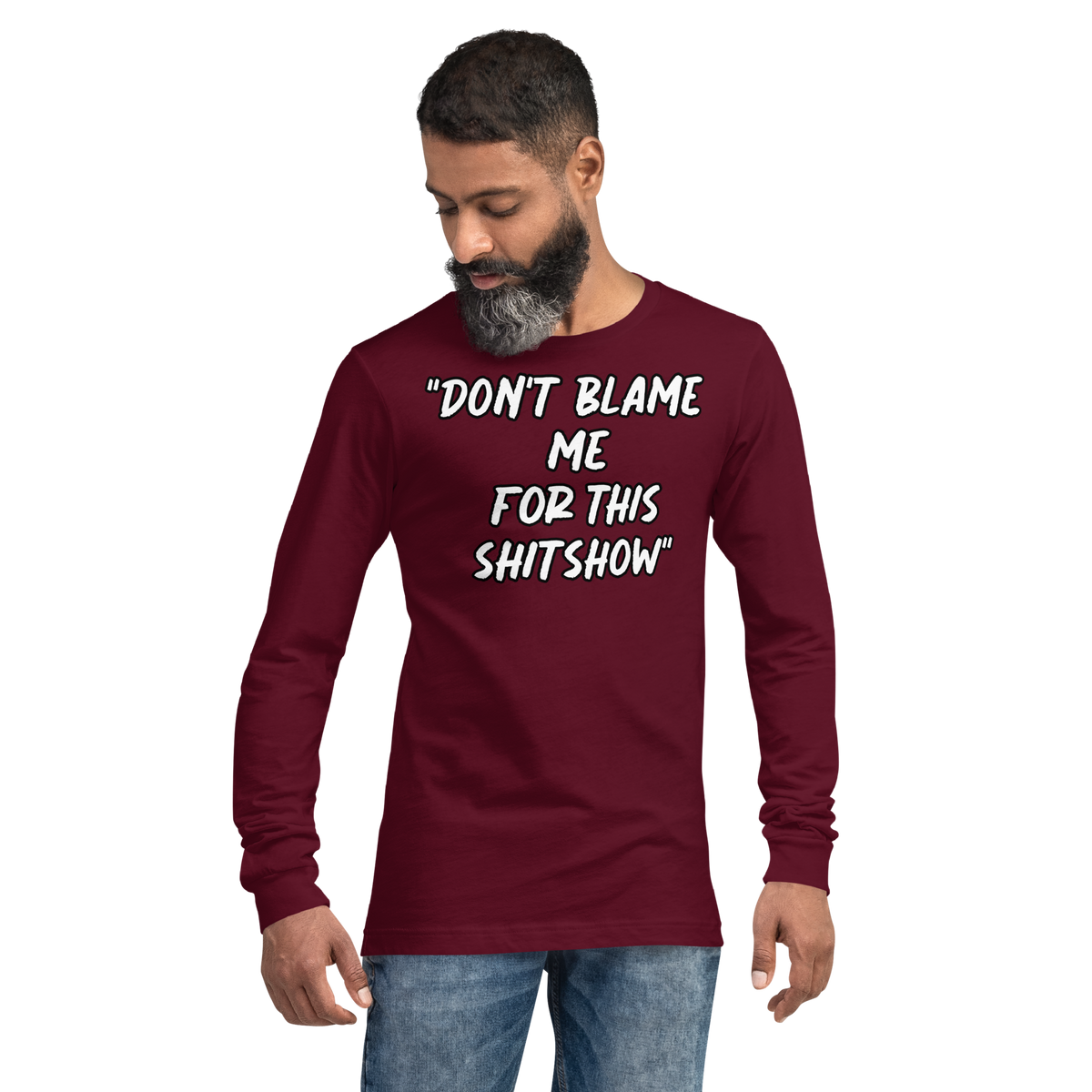 Don't Blame Me Show Long Sleeve Shirt