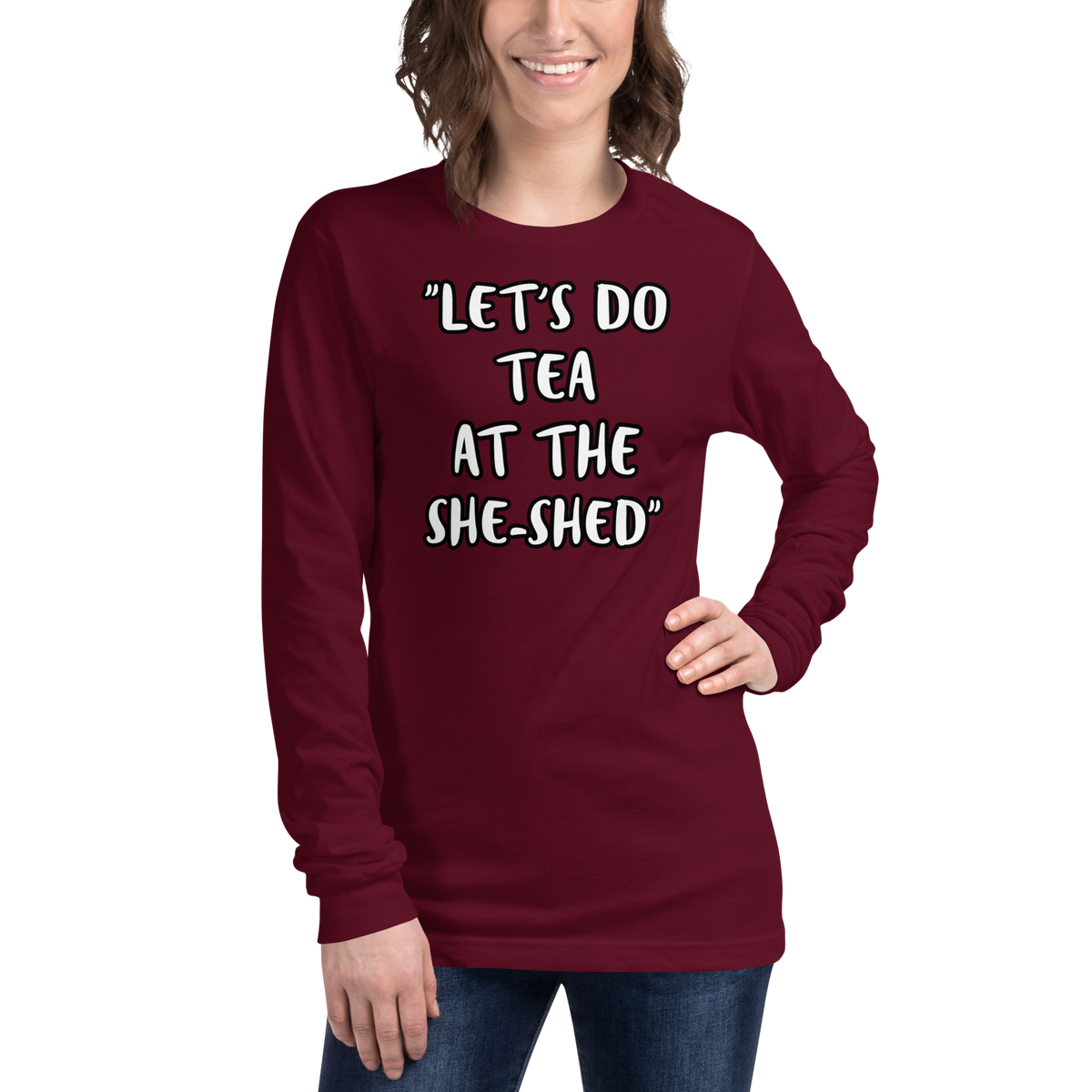 Tea She-Shed Long Sleeve Shirt