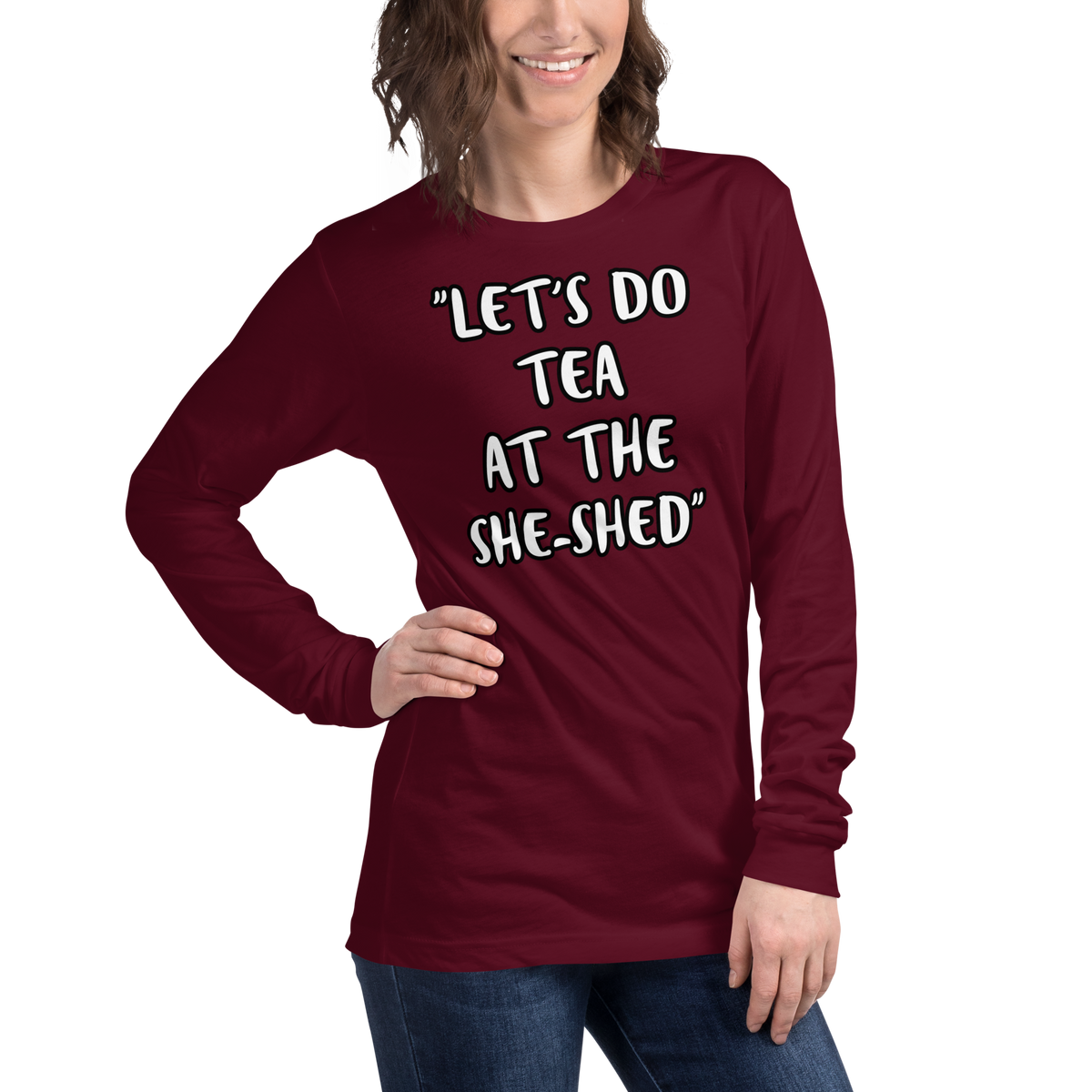 Tea She-Shed Long Sleeve Shirt