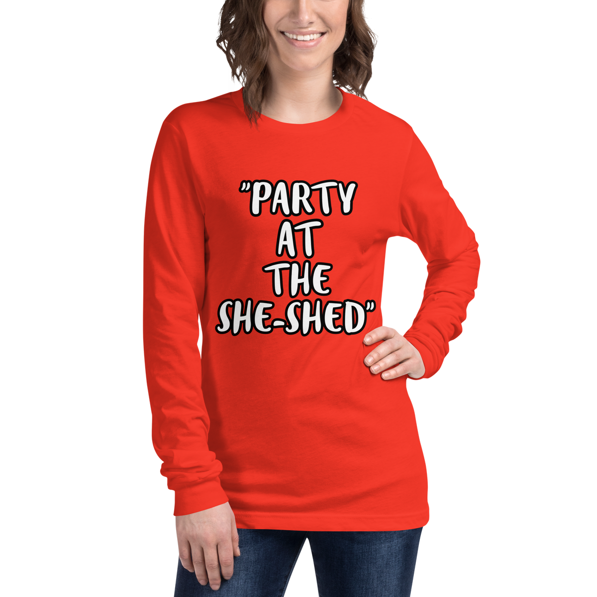 Party She-Shed Long Sleeve Shirt