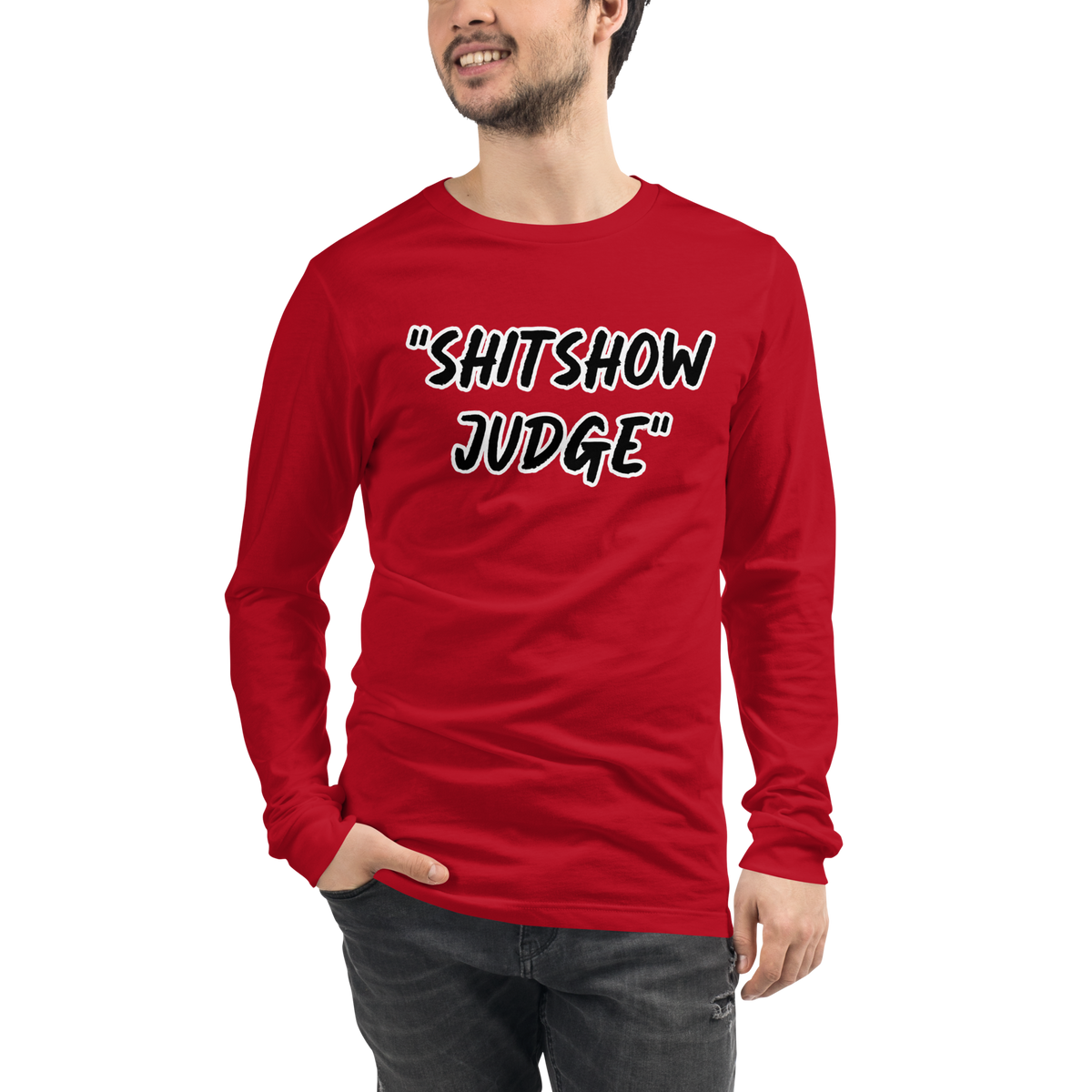 Judge Show Long Sleeve Shirt