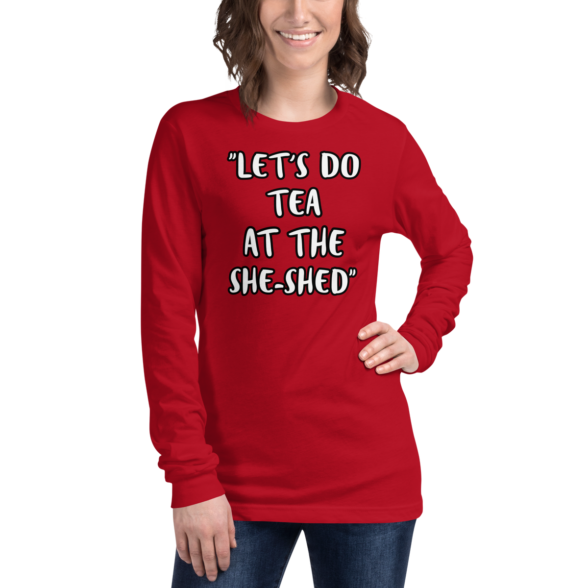 Tea She-Shed Long Sleeve Shirt