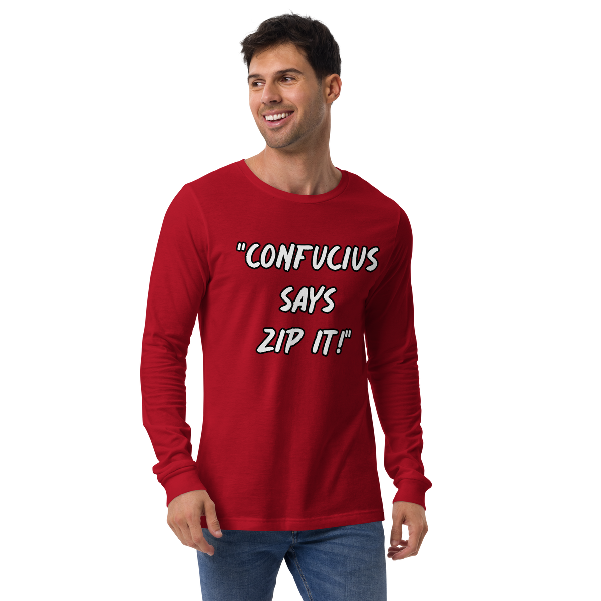 Confucius Says Zip It Long Sleeve Shirt