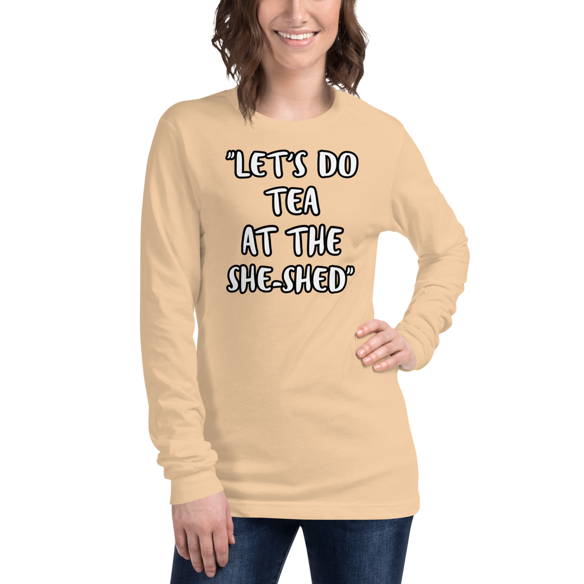 Tea She-Shed Long Sleeve Shirt