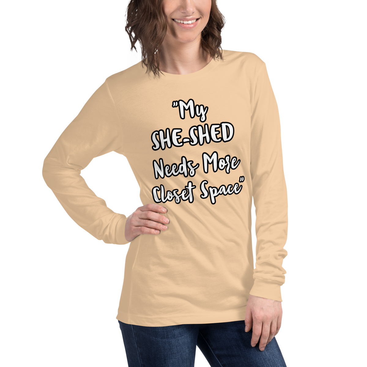 She-Shed Closet Space Long Sleeve Shirt