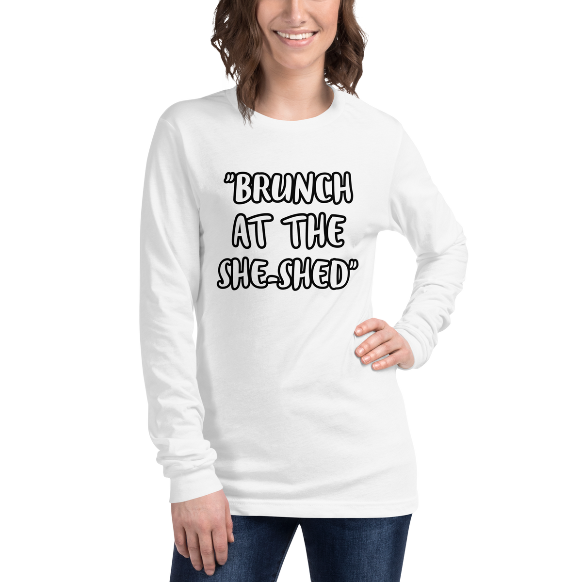 Brunch She-Shed Long Sleeve Shirt