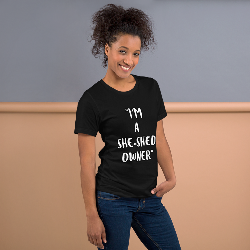 She-Shed Owner Shirt