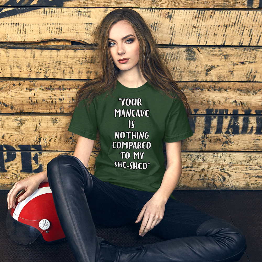 Mancave She-Shed Shirt