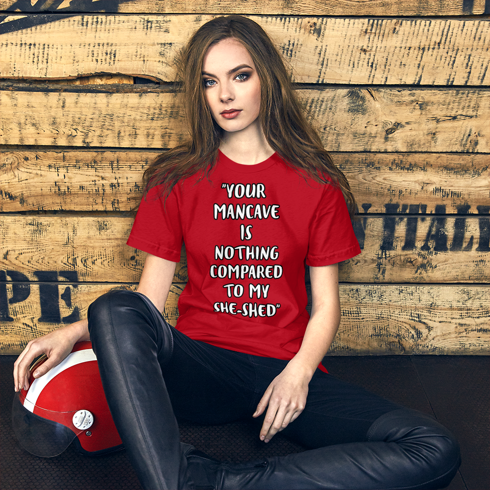 Mancave She-Shed Shirt