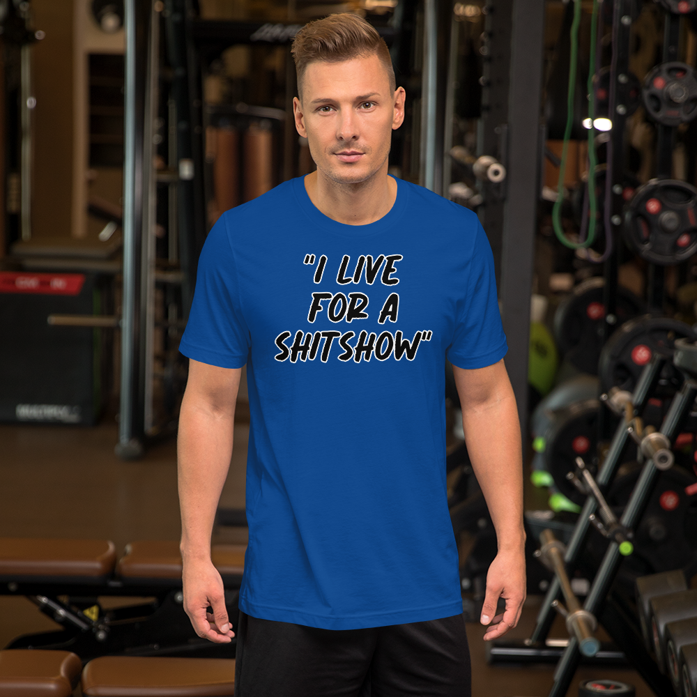 Live for a Show T-shirt