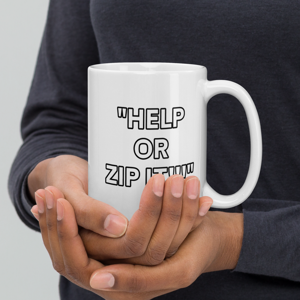 Help or Zip It White Mug